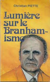 Lumière sur le Branhamisme